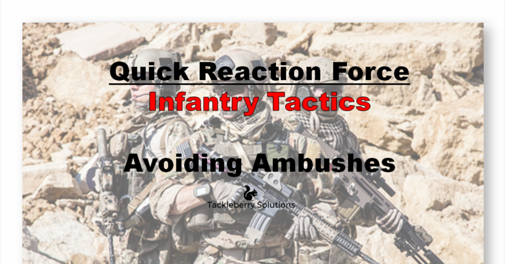 ambushes_qrf_infantry_tactics