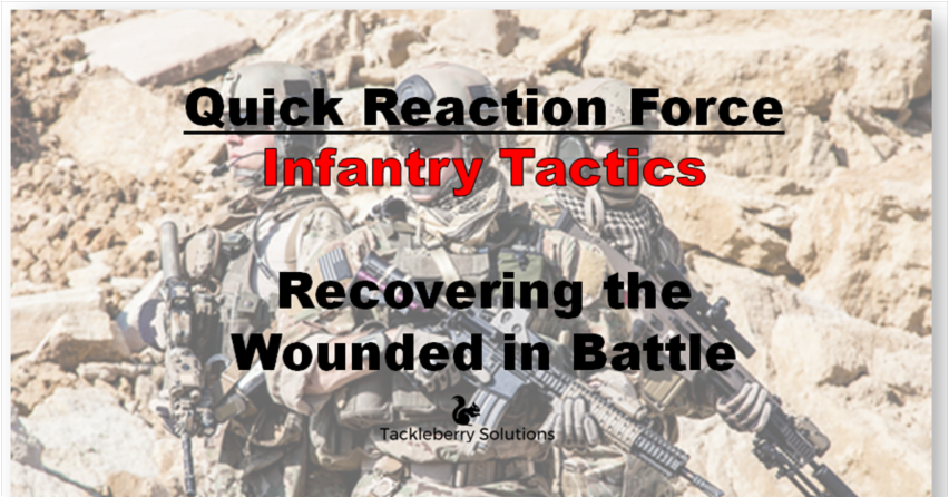 recovering_the_wounded_qrf_infantry_tactics