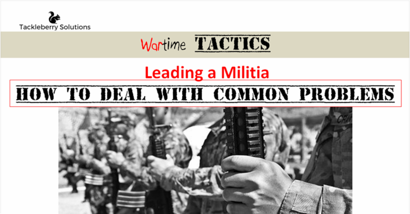 Common Problems Leading A Militia